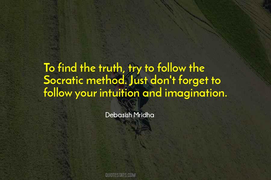 Follow Your Intuition Quotes #1807868