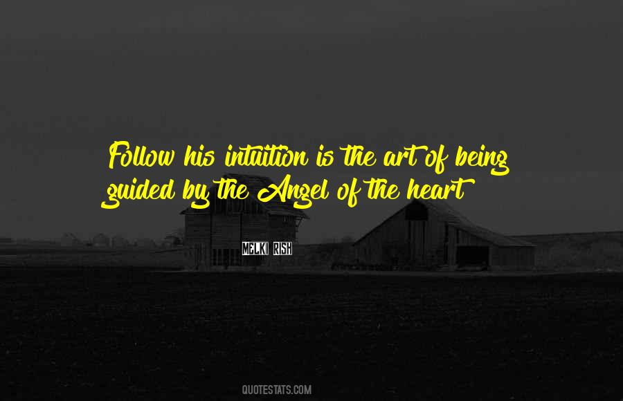 Follow Your Intuition Quotes #277486