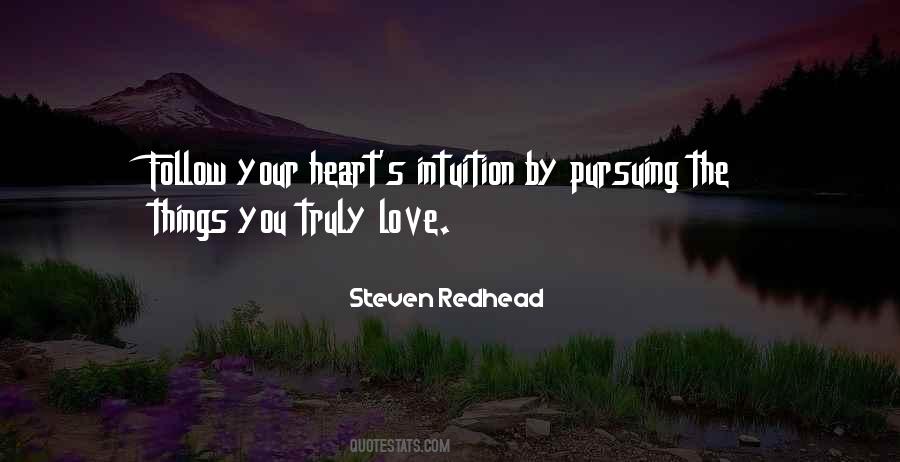 Follow Your Intuition Quotes #523305