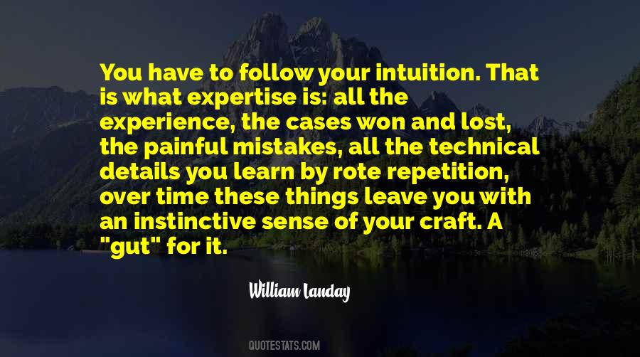 Follow Your Intuition Quotes #946256