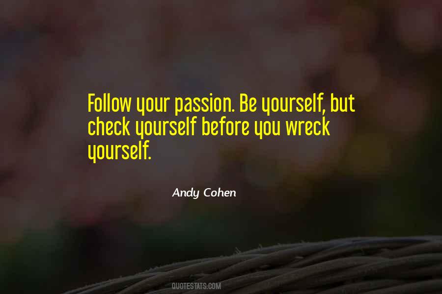 Follow Your Passion Quotes #1047799