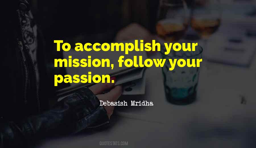 Follow Your Passion Quotes #1320487