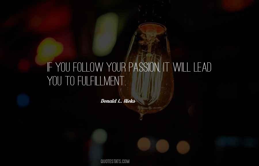 Follow Your Passion Quotes #771870