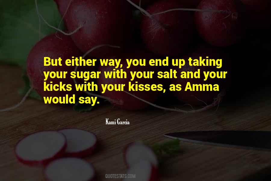 Salt Sugar Quotes #1383365