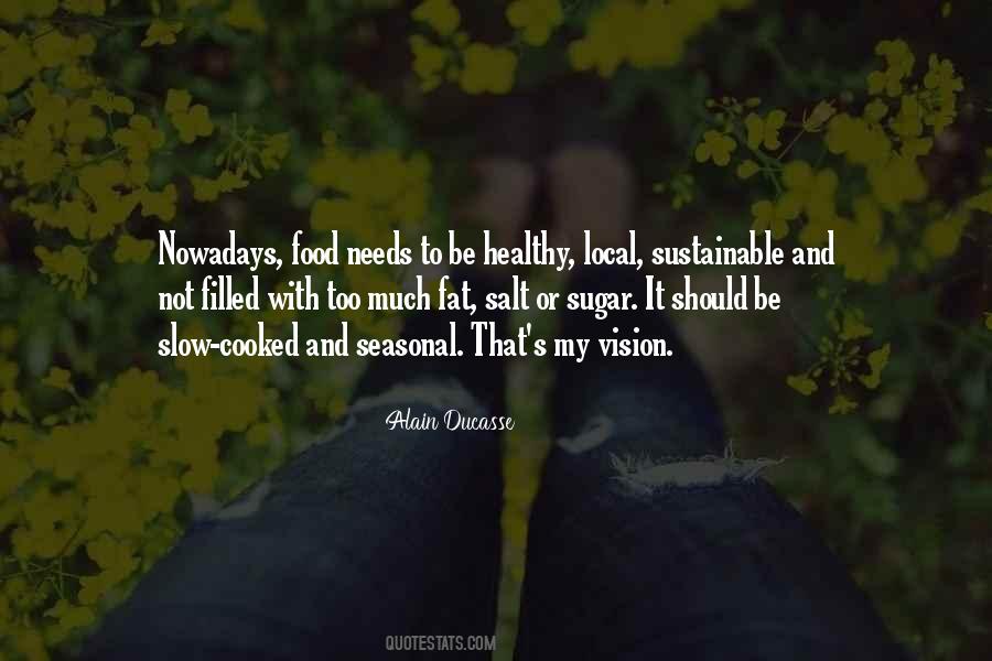 Salt Sugar Quotes #1570560