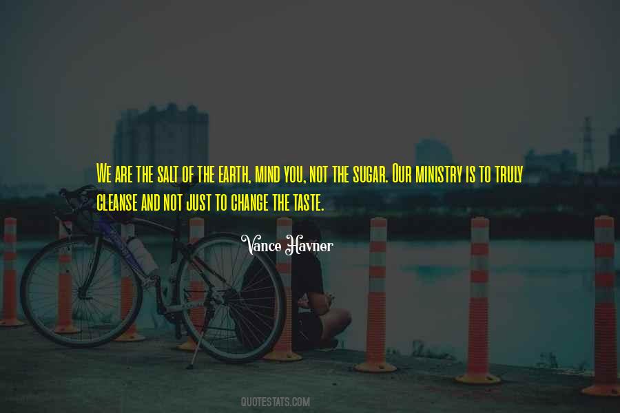 Salt Sugar Quotes #432427