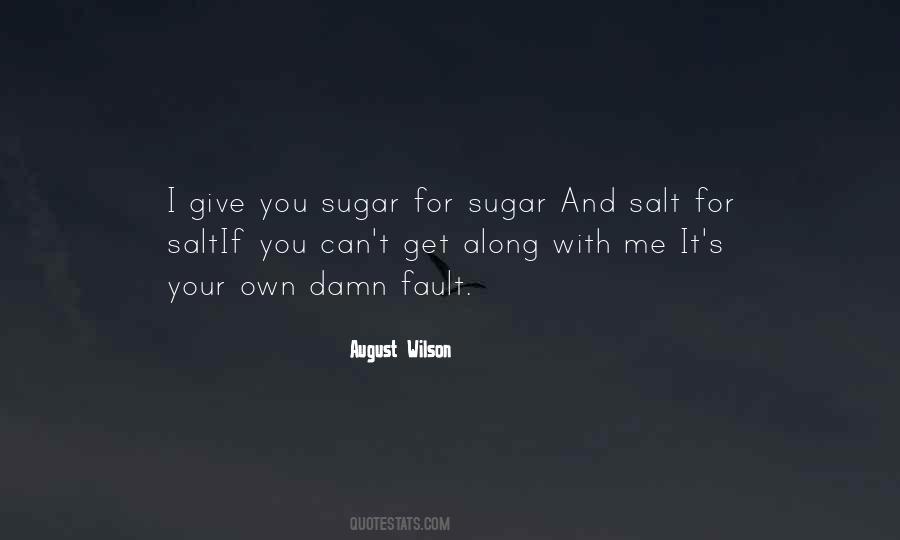 Salt Sugar Quotes #452182