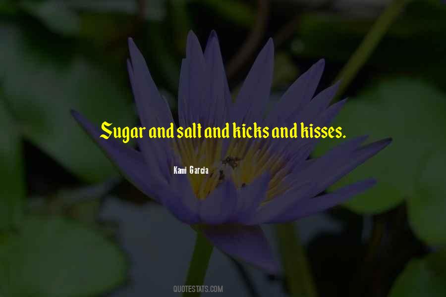 Salt Sugar Quotes #491163
