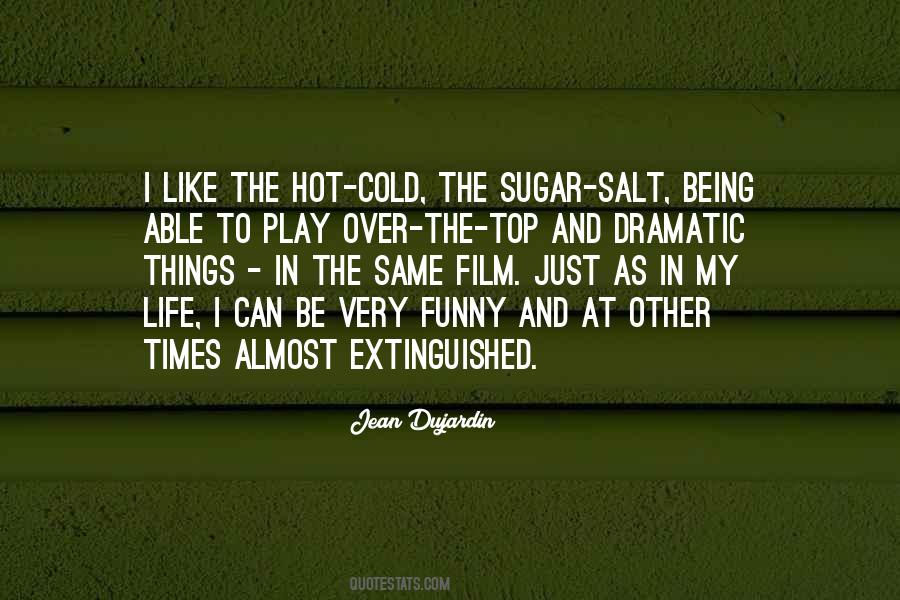 Salt Sugar Quotes #720484