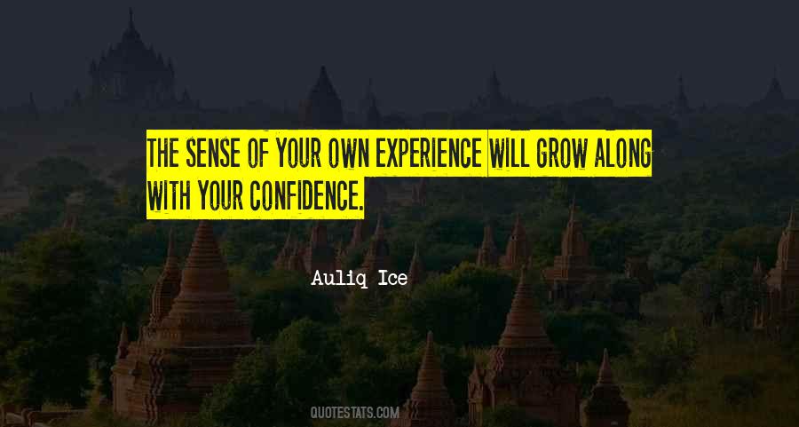 Own Experience Quotes #1021282