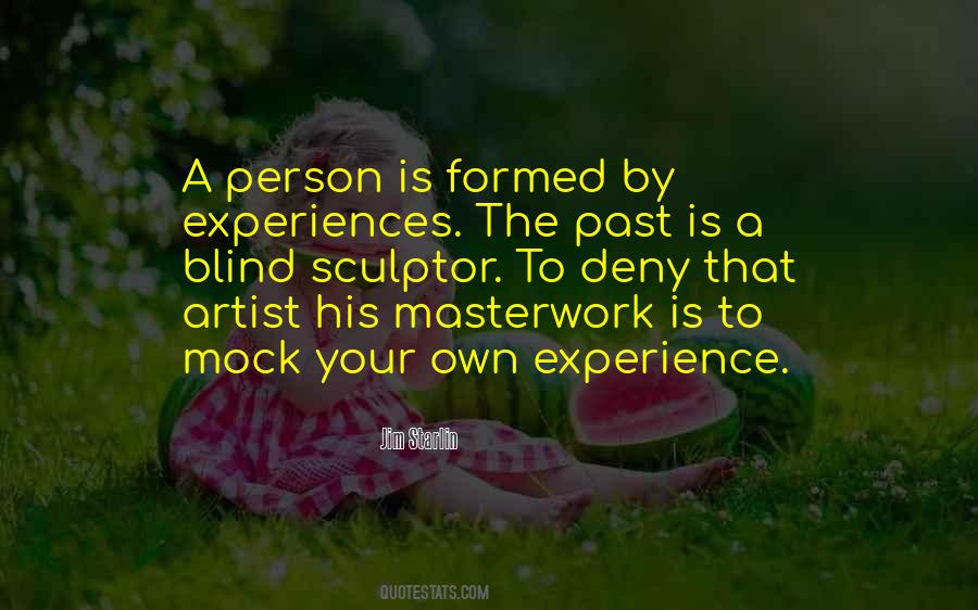 Own Experience Quotes #1134114