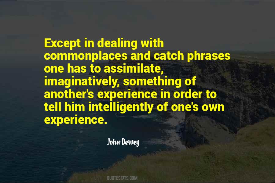 Own Experience Quotes #1661814