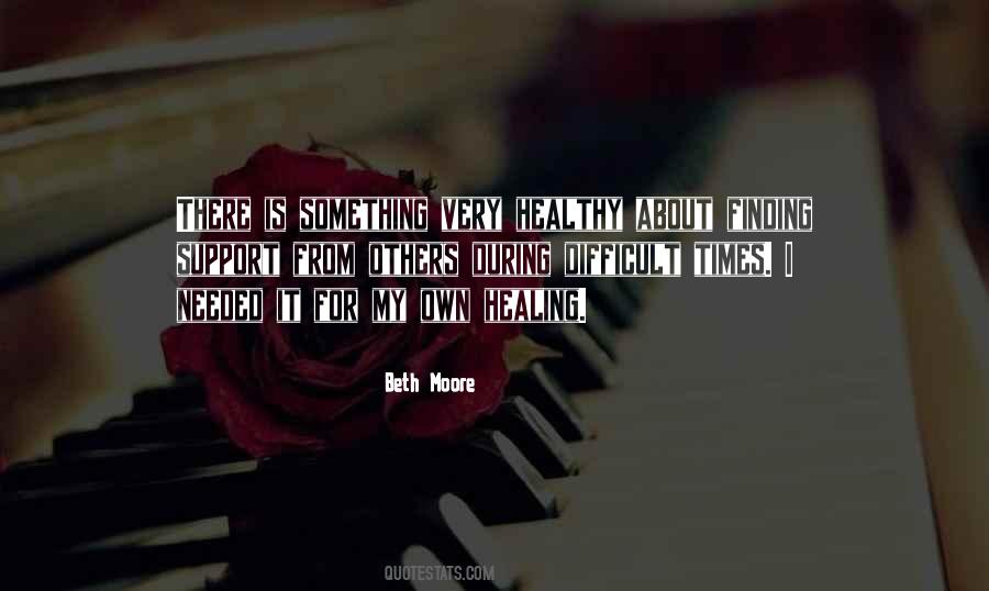 Healing Support Quotes #1767231