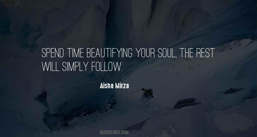 Follow Your Soul Quotes #1679573