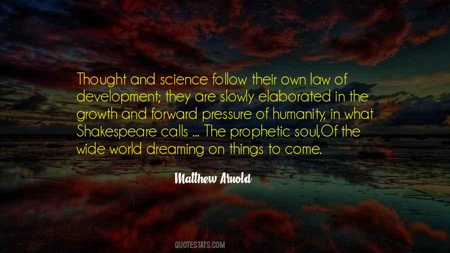 Follow Your Soul Quotes #796718 Follow Your Soul Quotes #796718