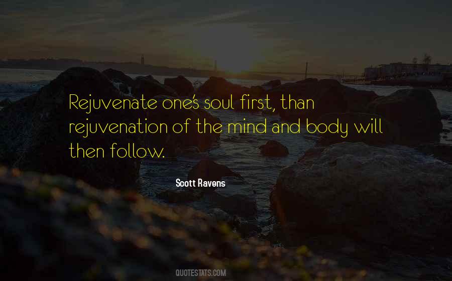 Follow Your Soul Quotes #825304 Follow Your Soul Quotes #825304