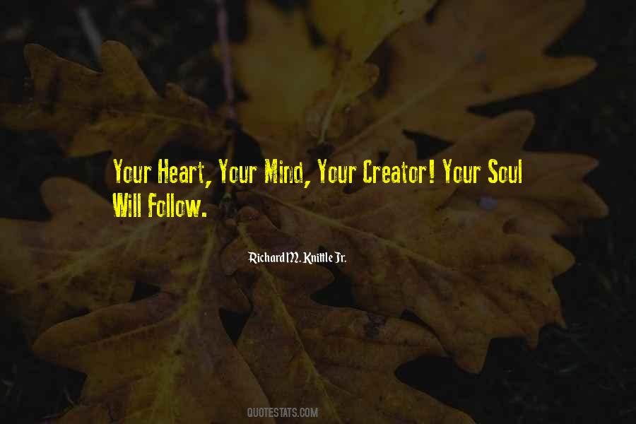 Follow Your Soul Quotes #855826