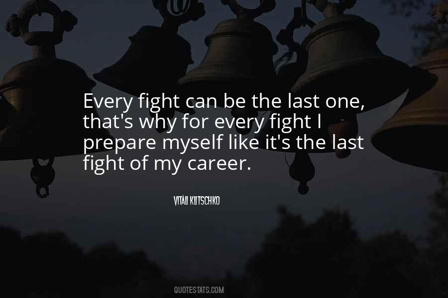 Prepare To Fight Quotes #43776