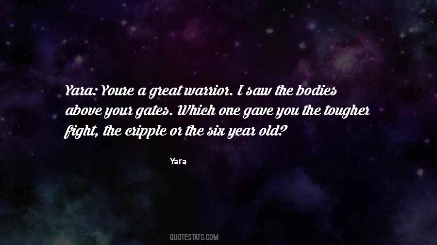 Old Warrior Quotes #1645583
