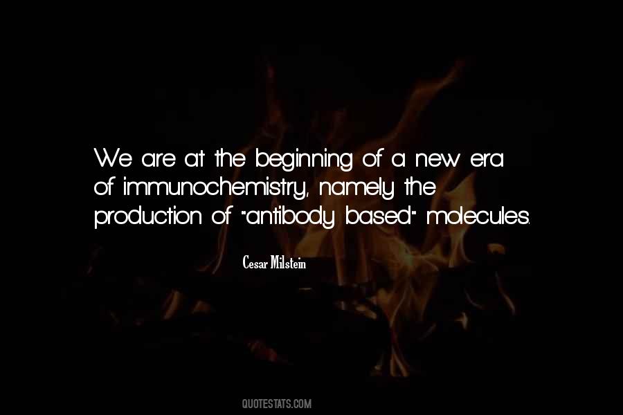 Beginning Of A New Era Quotes #1713038