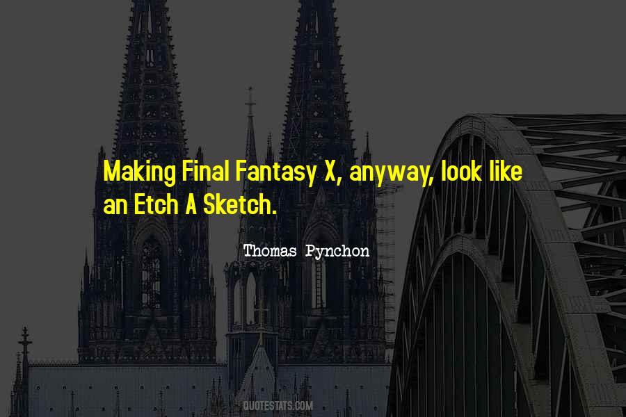 Fantasy X Quotes #1161790