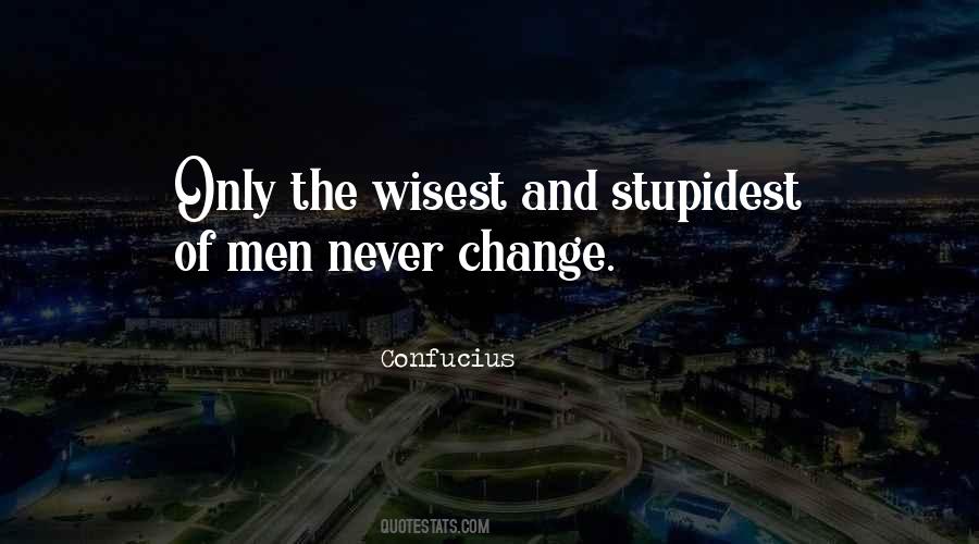 Change Wisdom Quotes #675496