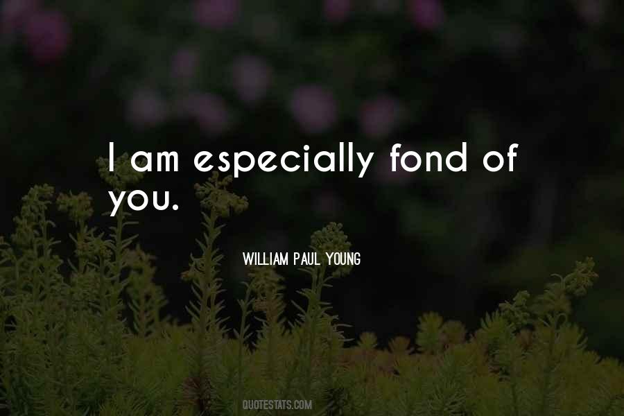 Fond Of You Quotes #45939