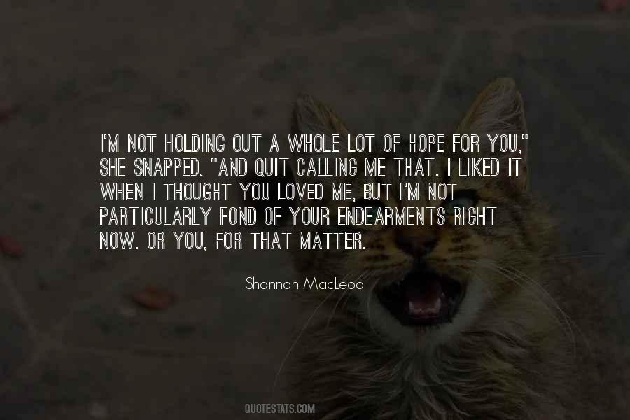 Fond Of You Quotes #559869