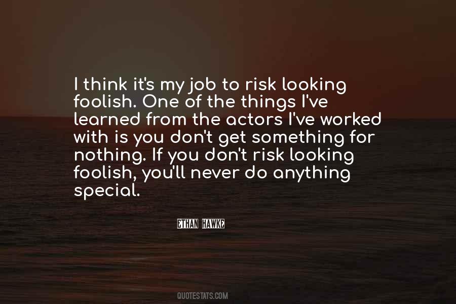 Do Something For You Quotes #115594