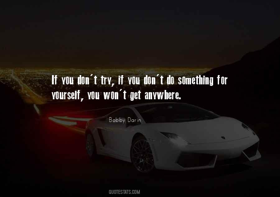 Do Something For You Quotes #21890