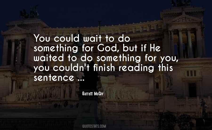 Do Something For You Quotes #807196