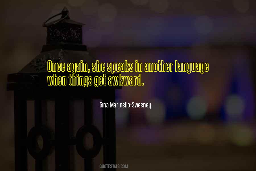 When She Speaks Quotes #1240457