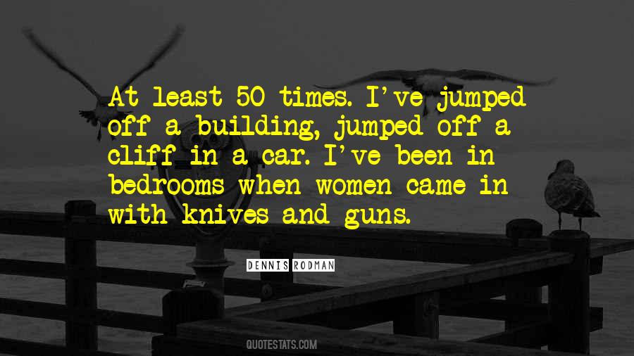 She Came Out Of Nowhere Quotes #14843