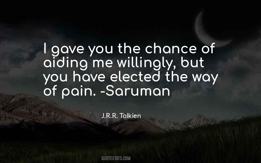 I Gave You A Chance Quotes #1127410