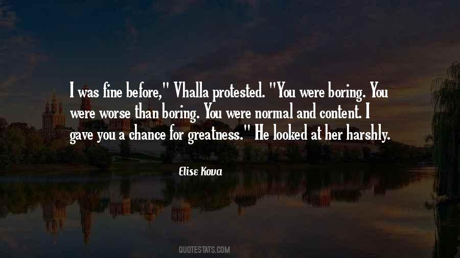 I Gave You A Chance Quotes #1576682