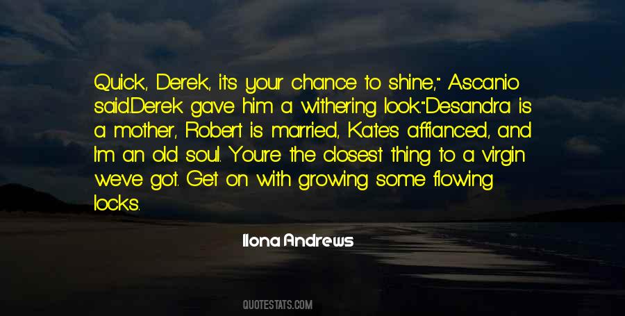 I Gave You A Chance Quotes #1680019