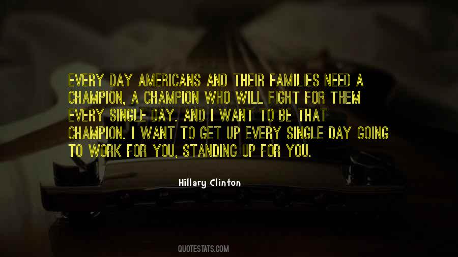 Quotes About Standing Up And Fighting #1787194