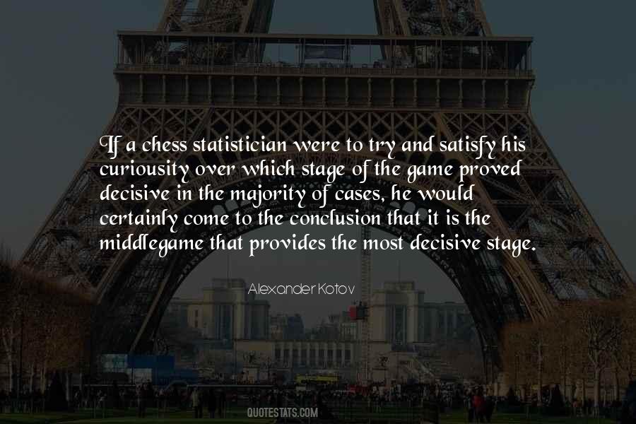 In The Game Of Chess Quotes #1197009