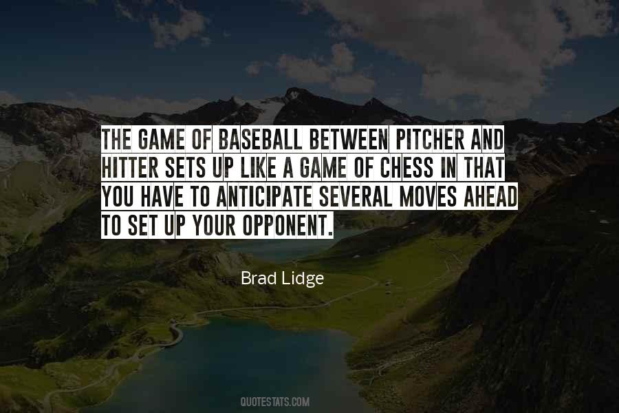 In The Game Of Chess Quotes #967411