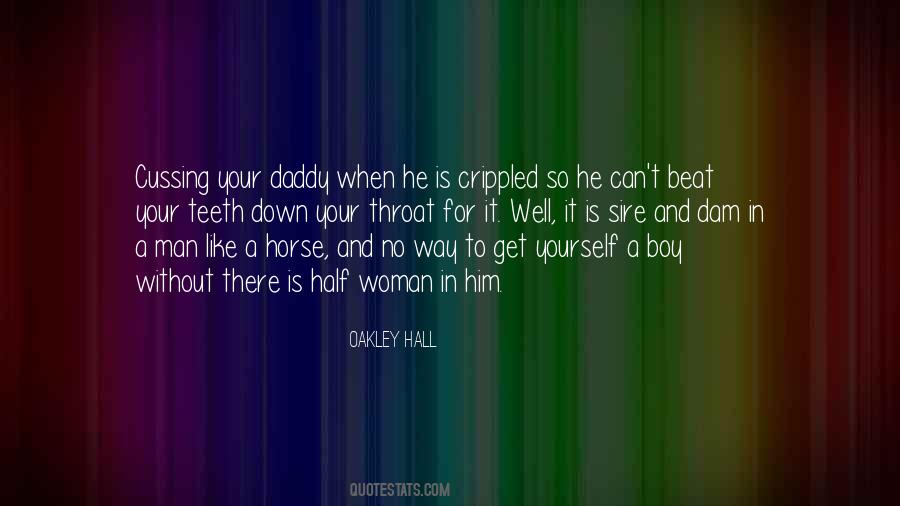 When A Man Is Down Quotes #1108976