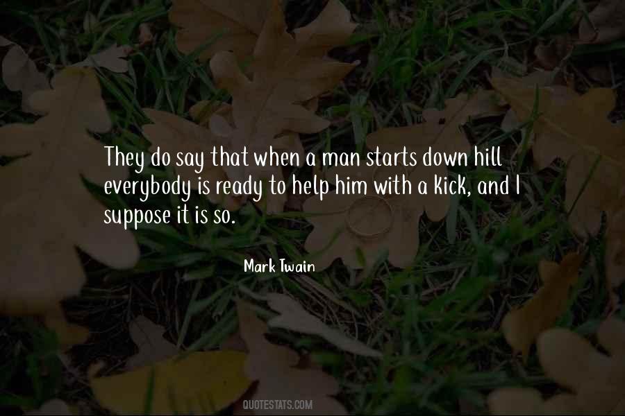 When A Man Is Down Quotes #1430880