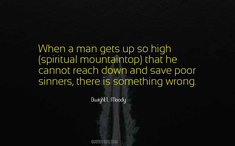 When A Man Is Down Quotes #1657239