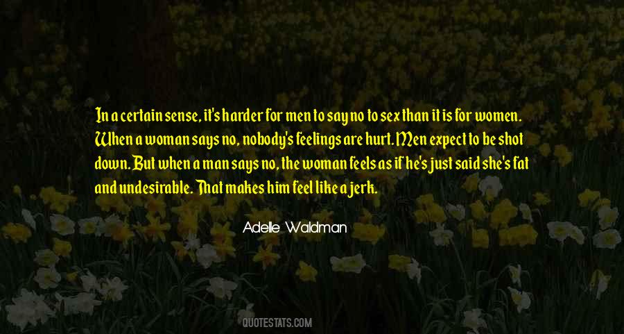 When A Man Is Down Quotes #693637