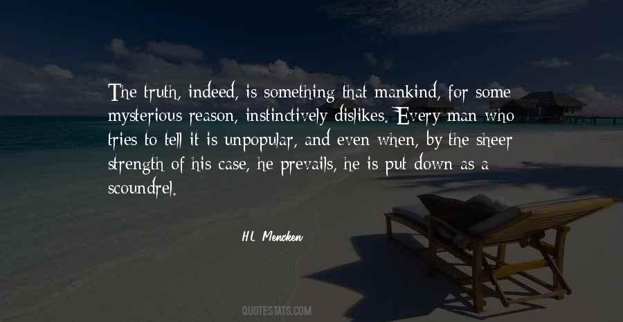 When A Man Is Down Quotes #726318