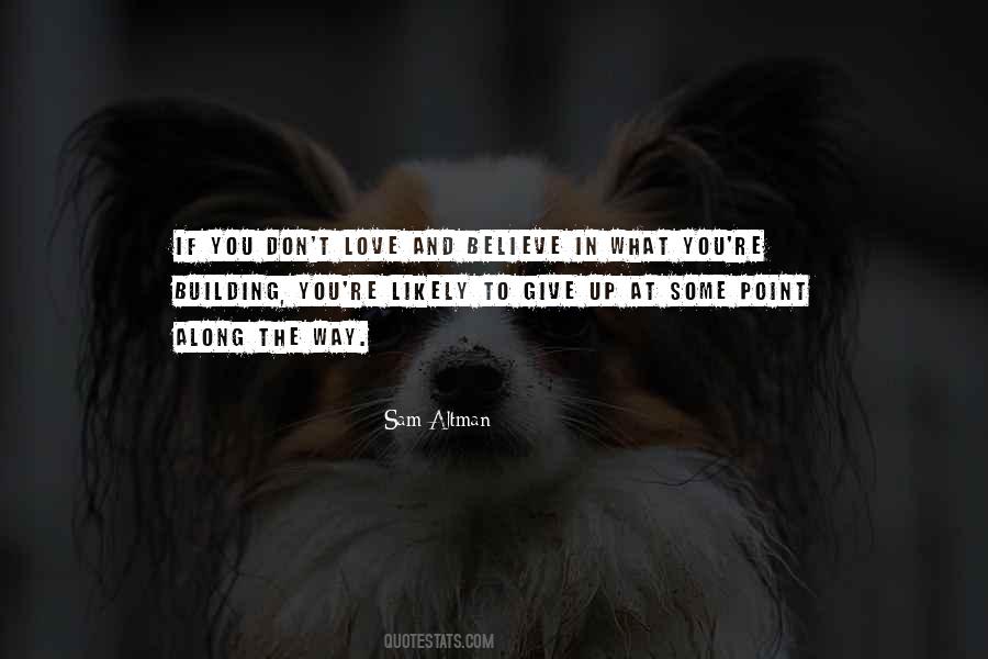 Quotes About Love And Believe #1082909