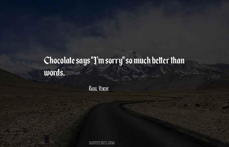 Life Without Chocolate Quotes #980678