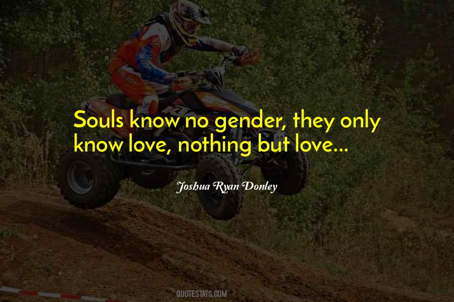 Quotes About Gender Love #554453
