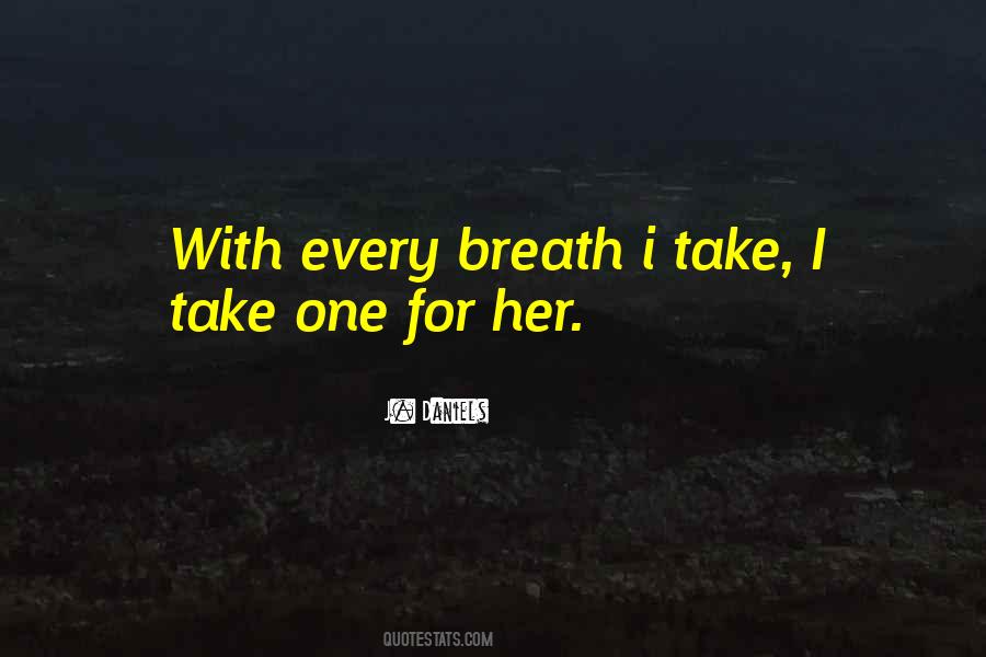 Love Breath Quotes #175951