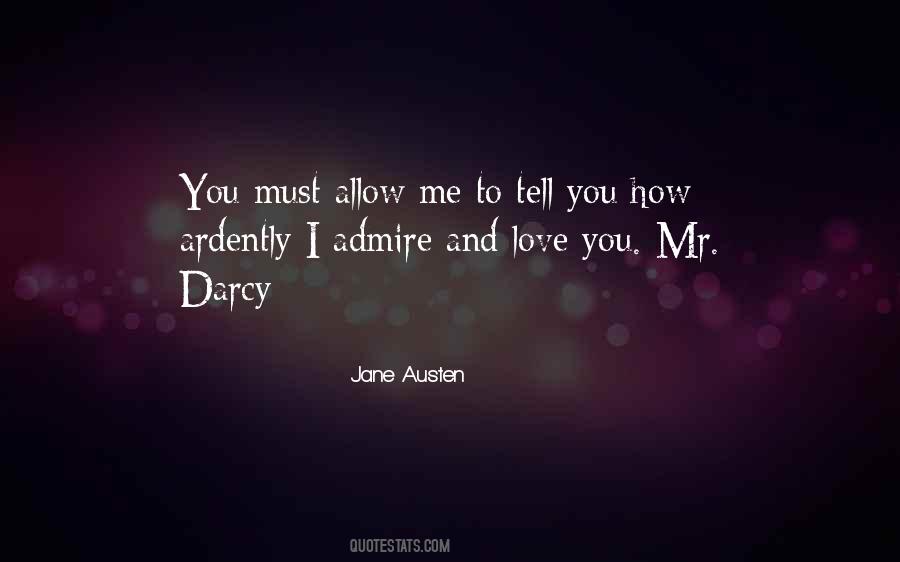 I Love And Admire You Quotes #1348730