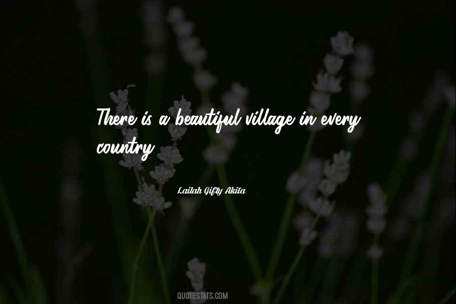 Beautiful Village Quotes #1795225